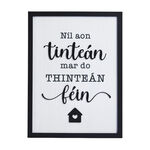 Níl Aon Tinteán Mar Do Thinteán Féin Plaque